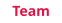 Team