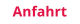 Anfahrt