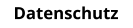 Datenschutz