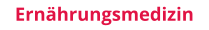 Ernährungsmedizin