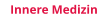 Innere Medizin
