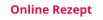 Online Rezept