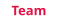 Team