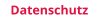 Datenschutz