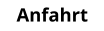 Anfahrt